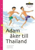 Läs i nivåer 06 Adam åker till Thailand