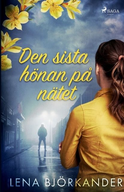 Den sista hönan på nätet | 1:a upplagan