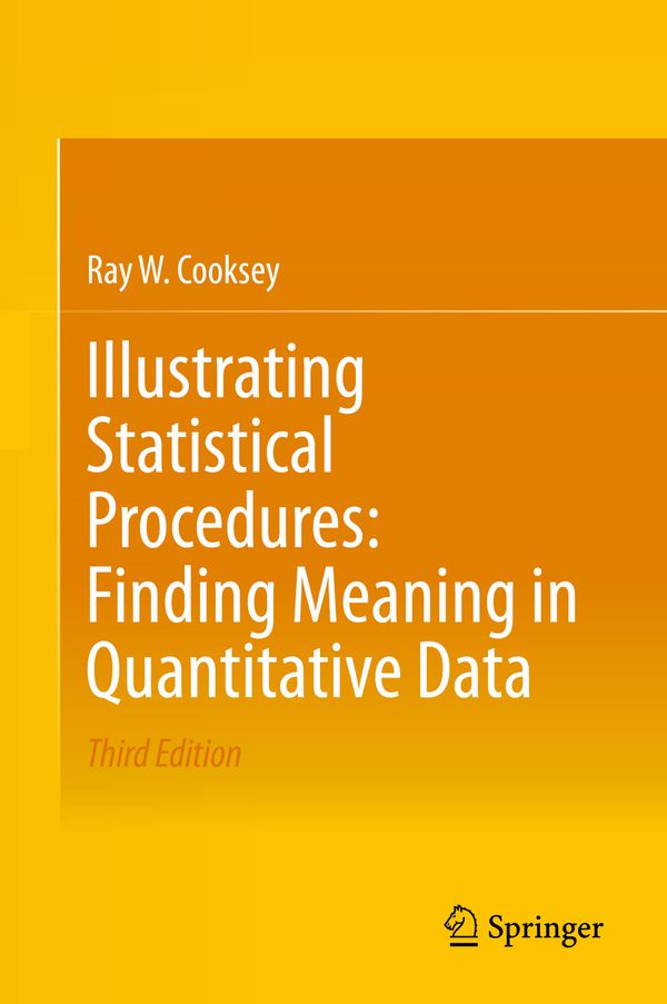 Illustrating Statistical Procedures: Finding Meaning in Quantitative Data | 3:e upplagan