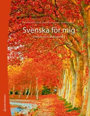 Svenska för mig Elevpaket (Bok + digital produkt) - Svenska som andraspråk 1 | 1:a upplagan