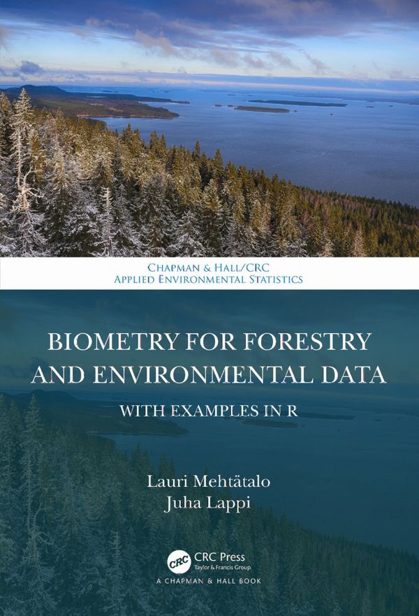 Biometry for Forestry and Environmental Data | 1:a upplagan