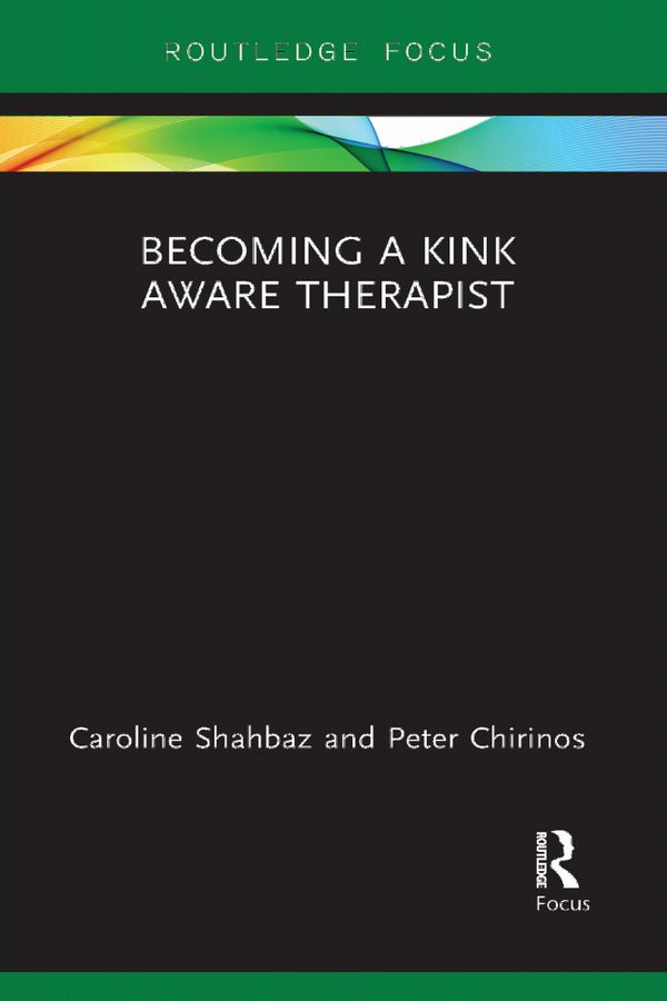 Becoming a Kink Aware Therapist | 0:e upplagan