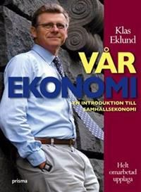 Vår ekonomi : En introduktion till samhällsekonomin | 10:e upplagan