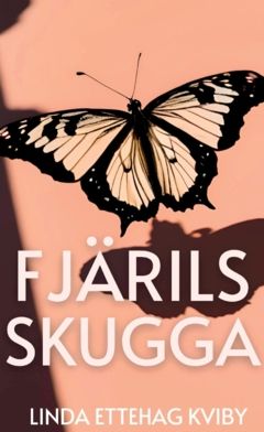 Fjärilsskugga | 0:e upplagan