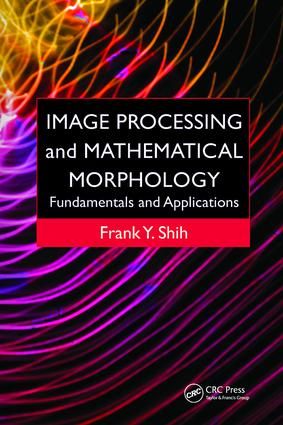Image Processing and Mathematical Morphology | 1:a upplagan