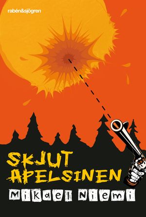 Skjut apelsinen | 1:a upplagan