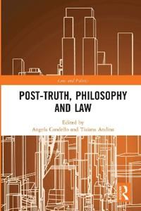 Post-Truth, Philosophy and Law