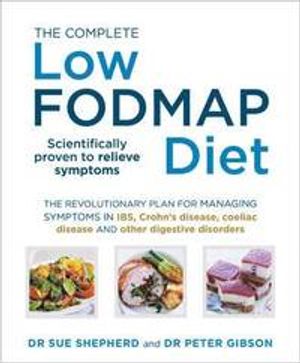 The Complete Low-FODMAP Diet