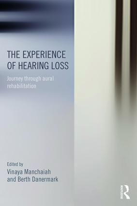 Experience of hearing loss - journey through aural rehabilitation | 0:e upplagan