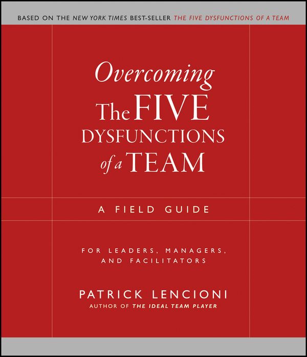 Overcoming the Five Dysfunctions of a Team | 1:a upplagan