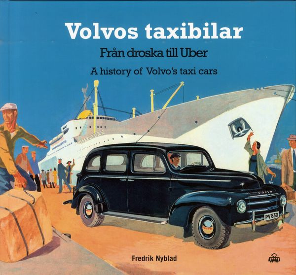 Volvos taxibilar, från droska till Uber | 0:e upplagan