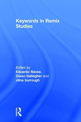 Keywords in Remix Studies | 1:a upplagan