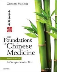 The Foundations of Chinese Medicine | 3:e upplagan