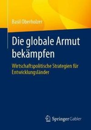 Die globale Armut bekämpfen | 1:a upplagan