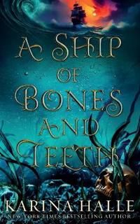 A Ship of Bones and Teeth | 0:e upplagan
