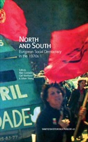 North and South : European Social Democracy in the 1970s | 1:a upplagan