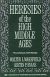 Heresies of the High Middle Ages