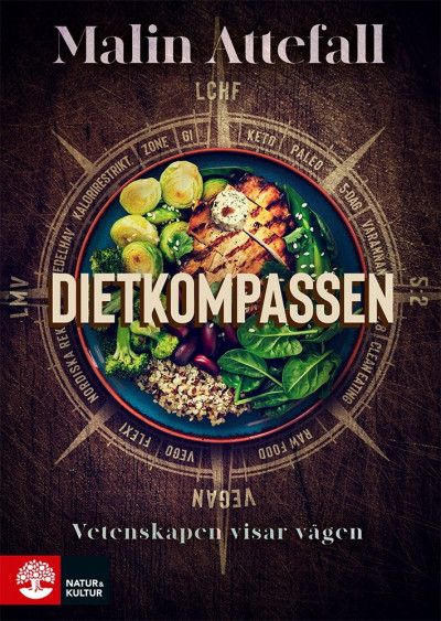 Dietkompassen : Vetenskapen visar vägen | 1:a upplagan