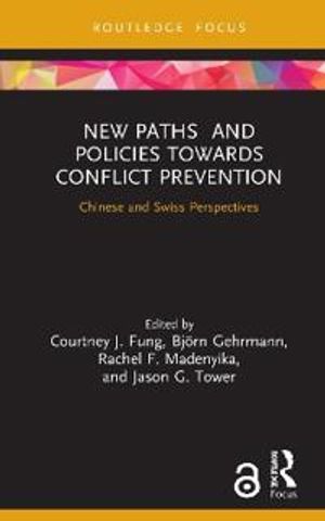 New Paths Towards Conflict Prevention | 1:a upplagan