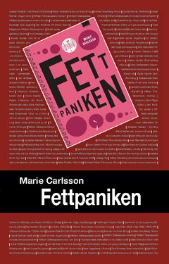 Fettpaniken | 0:e upplagan