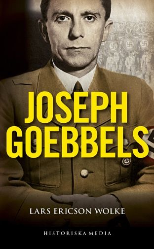 Joseph Goebbels : en biografi | 0:e upplagan