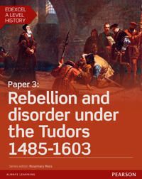 Edexcel A Level History, Paper 3: Rebellion and disorder under the Tudors 1485-1603 Student Book + ActiveBook | 0:e upplagan