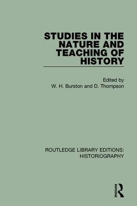 Studies in the Nature and Teaching of History | 1:a upplagan
