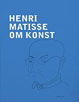 Henri Matisse : om konst | 0:e upplagan