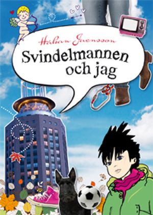 Svindelmannen och jag | 1:a upplagan