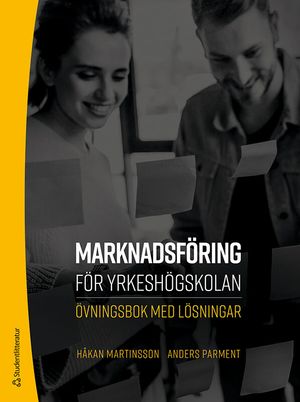 Marknadsföring för yrkeshögskolan - övningsbok | 1:a upplagan