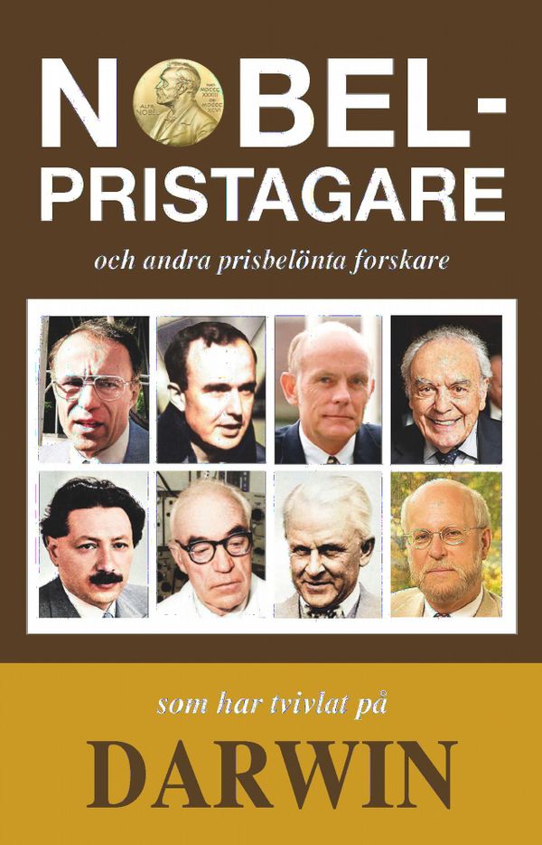 Nobelpristagare som har tvivlat på Darwin | 1:a upplagan