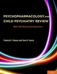 Psychopharmacology and Child Psychiatry Review | 0:e upplagan