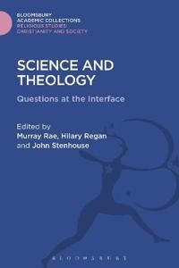 Science and theology - questions at the interface | 0:e upplagan