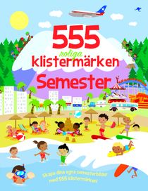 555 roliga klistermärken : semester