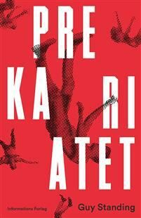 Prekariatet | 1:a upplagan