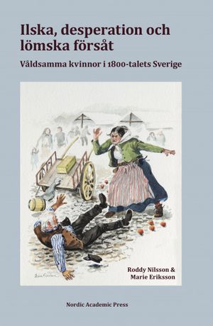 Ilska, desperation och lömska försåt | 1:a upplagan