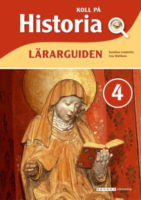 Koll på Historia 4 Lärarguide | 0:e upplagan