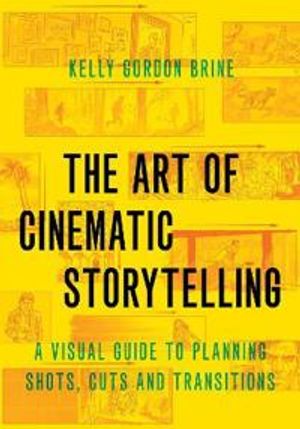 The Art of Cinematic Storytelling