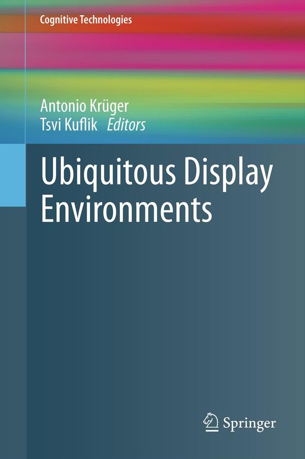 Ubiquitous Display Environments | 1:a upplagan