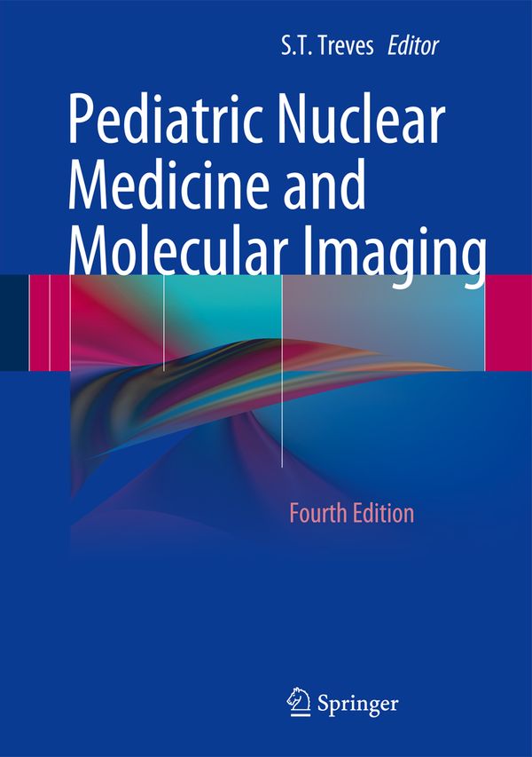 Pediatric Nuclear Medicine and Molecular Imaging | 4:e upplagan