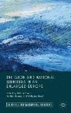 Religion and National Identities in an Enlarged Europe