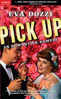 Pick up : en romantisk komedi