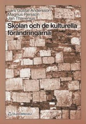 Skolan och de kulturella förändringarna | 1:a upplagan