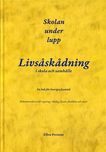 Skolan under lupp : livsåskådning i skola och samhälle