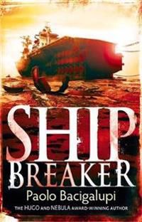 Ship Breaker | 0:e upplagan