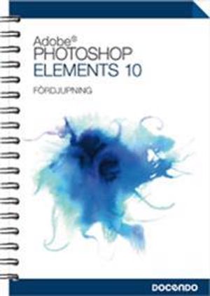 Photoshop Elements 10 Fördjupning