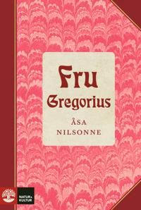 Fru Gregorius | 1:a upplagan