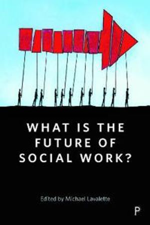 What Is the Future of Social Work?