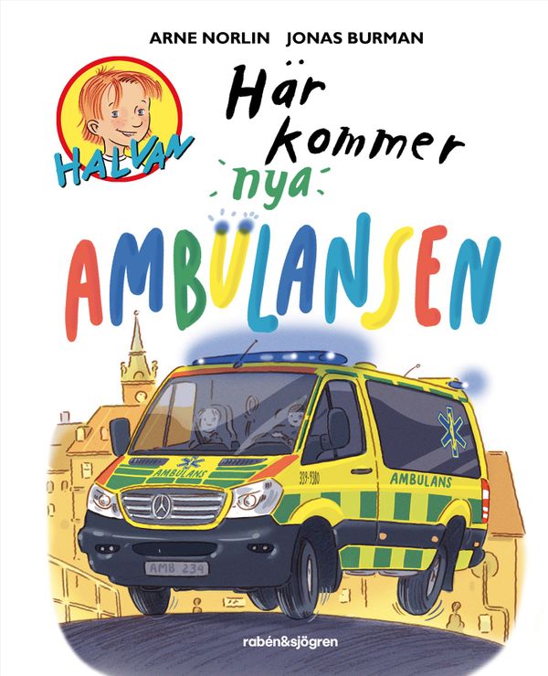 Här kommer nya ambulansen | 2:a upplagan