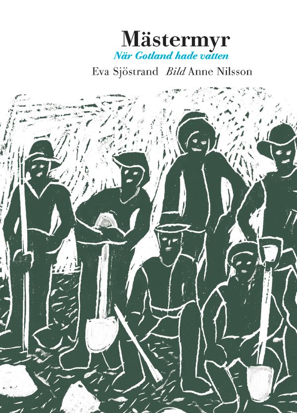 Mästermyr - När Gotland hade vatten | 0:e upplagan